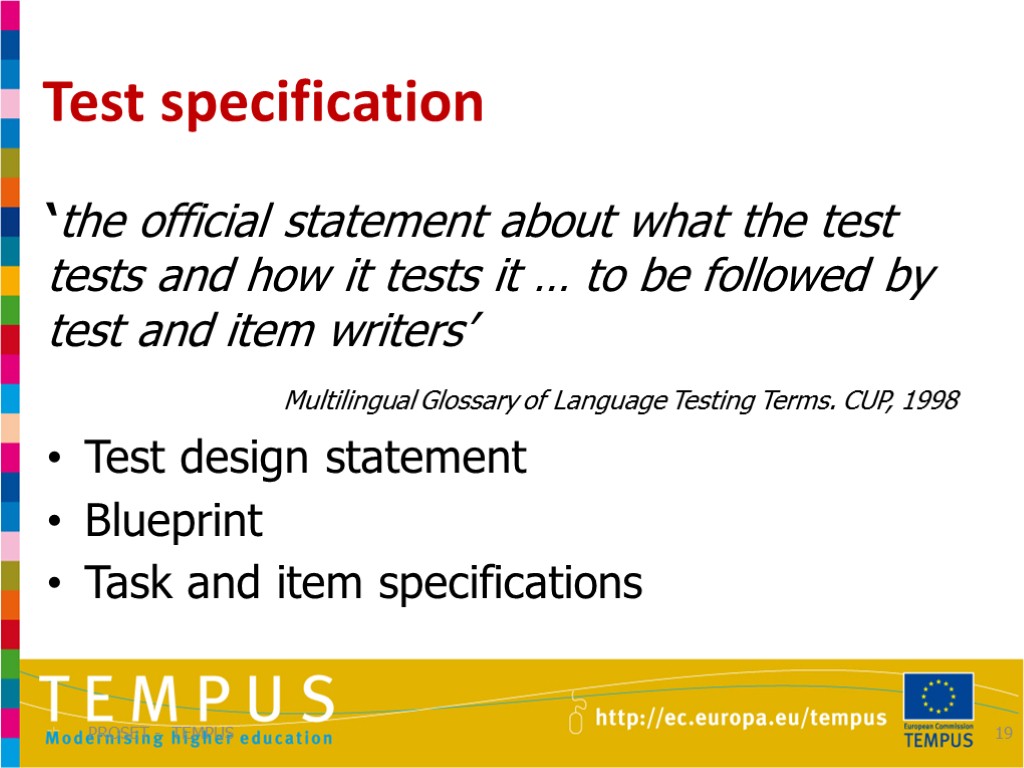 Test specification PROSET - TEMPUS 19 ‘the official statement about what the test tests
